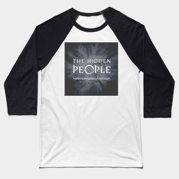 The Hidden People - With Background Baseball T-Shirt by Dayton Writers Movement: Audio Dramas